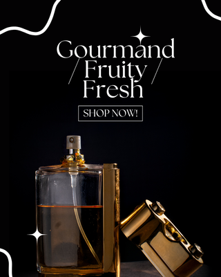 Gourmand / Fruity / Fresh